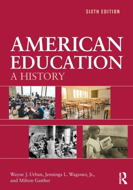 Kniha American Education : A History