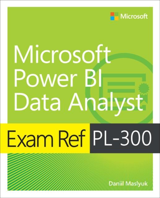 The Exam Ref PL-300 Power BI Data Analyst Book