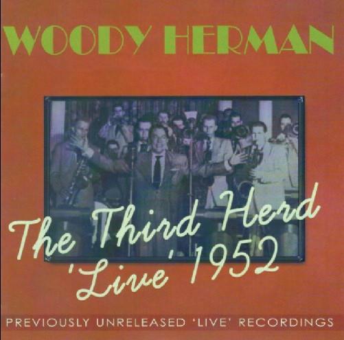 

CD WOODY HERMAN - The Third Herd Live 1952 ADDCD3083 Acrobat Music 2012 Japan Jazz Used