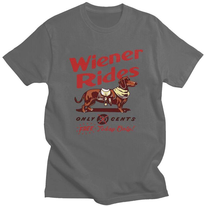 Men Dachshund Wiener Rides Only 25 Cents Free Today Only T Shirts Pure Cotton Colthing Leisure Creative Graphics Tee Tops