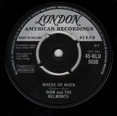 7-Zoll Schallplatte DION & THE BELMONTS - Where Or When / That's My Desire 45HLU9030 London Records, 1959 UK Rock Gebraucht