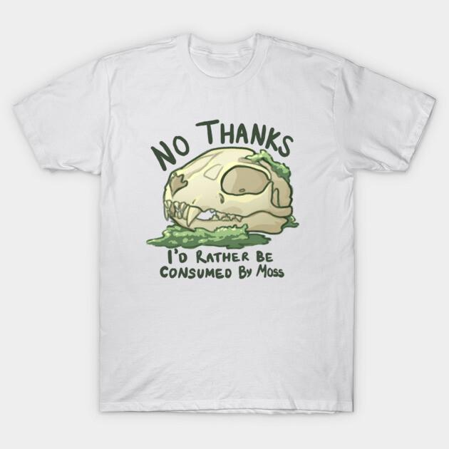 Asian Size Men Black Print T-shirt No Thanks, I D Rather Be Consumed By Moss No-Cut Print Cotton Tshirt S белый