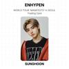 ENHYPEN WORLD TOUR ‘MANIFESTO’ in SEOUL Trading Card Official Photocard