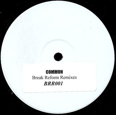

12inch Record COMMON Break Reform Remix EP BRR001 NOT ON LABEL 2007 UK Rap HipHopRB Used