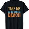 Bring Mich Zum Strand Lustiges Urlaubs Zitat Wounisexs Mädchen Retro T-Shirt