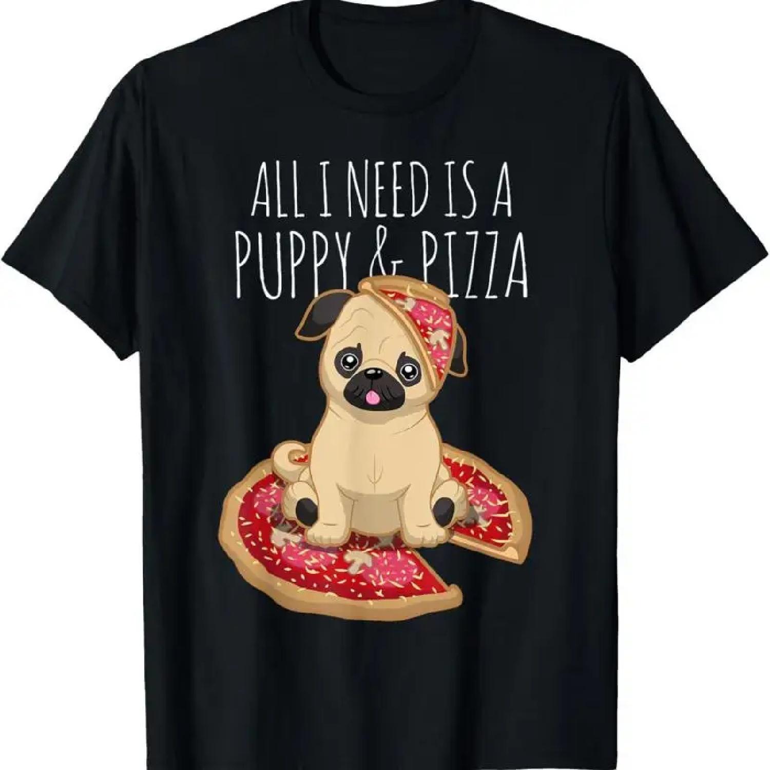 All i need is a Puppy Pizza Cute Pug T shirt dog lover XXXXXL разноцветный