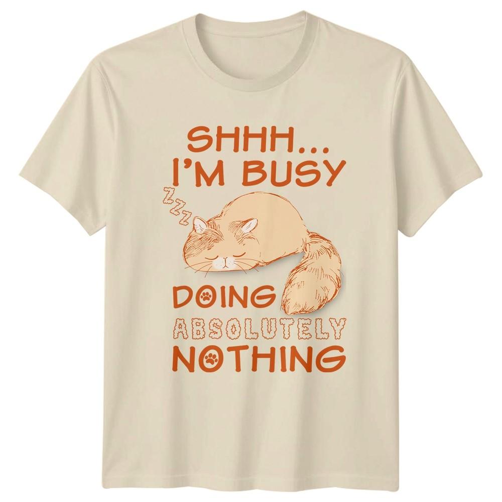 Shhh Im Busy Doing Absolutely TShirt Sleeping Cats Birthday Gift For Him