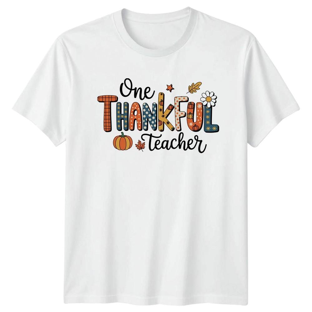 One Thankful Teacher TShirt Thanksgiving Teacher Appreciation S