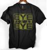 Eye for and Eye Band T Shirt Punk Hardcore