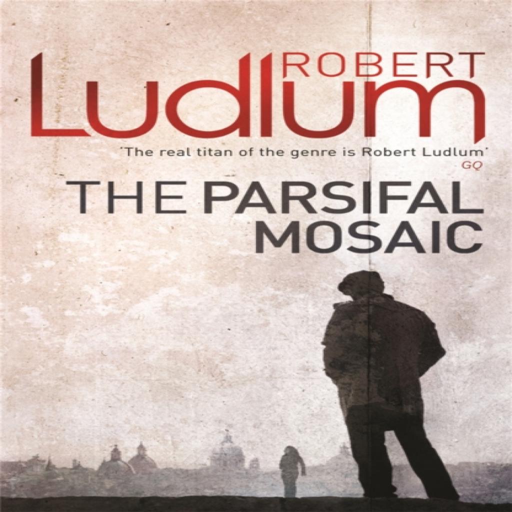 The Parsifal Mosaic by Robert Ludlum Paperback Book 9781409118671
