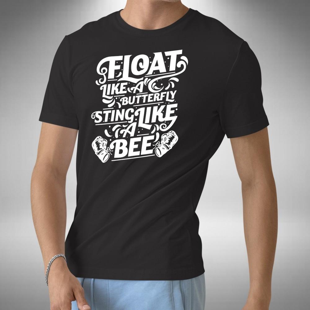 

Float Like A Butterfly T-Shirt Muhammad Ali Inspired Boxing Small to 5XL XL
