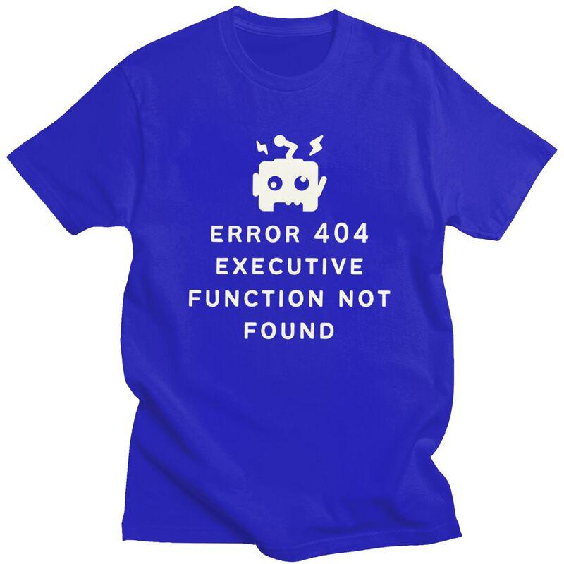 ADHD Error 404 Executive Function Not Found T Shirt Men Short Sleeve Tshirts Graphic Tee Tops Cotton Loose Oversized Clothes
