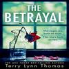 The Betrayal by Terry Lynn Thomas Paperback Book 9780008364809