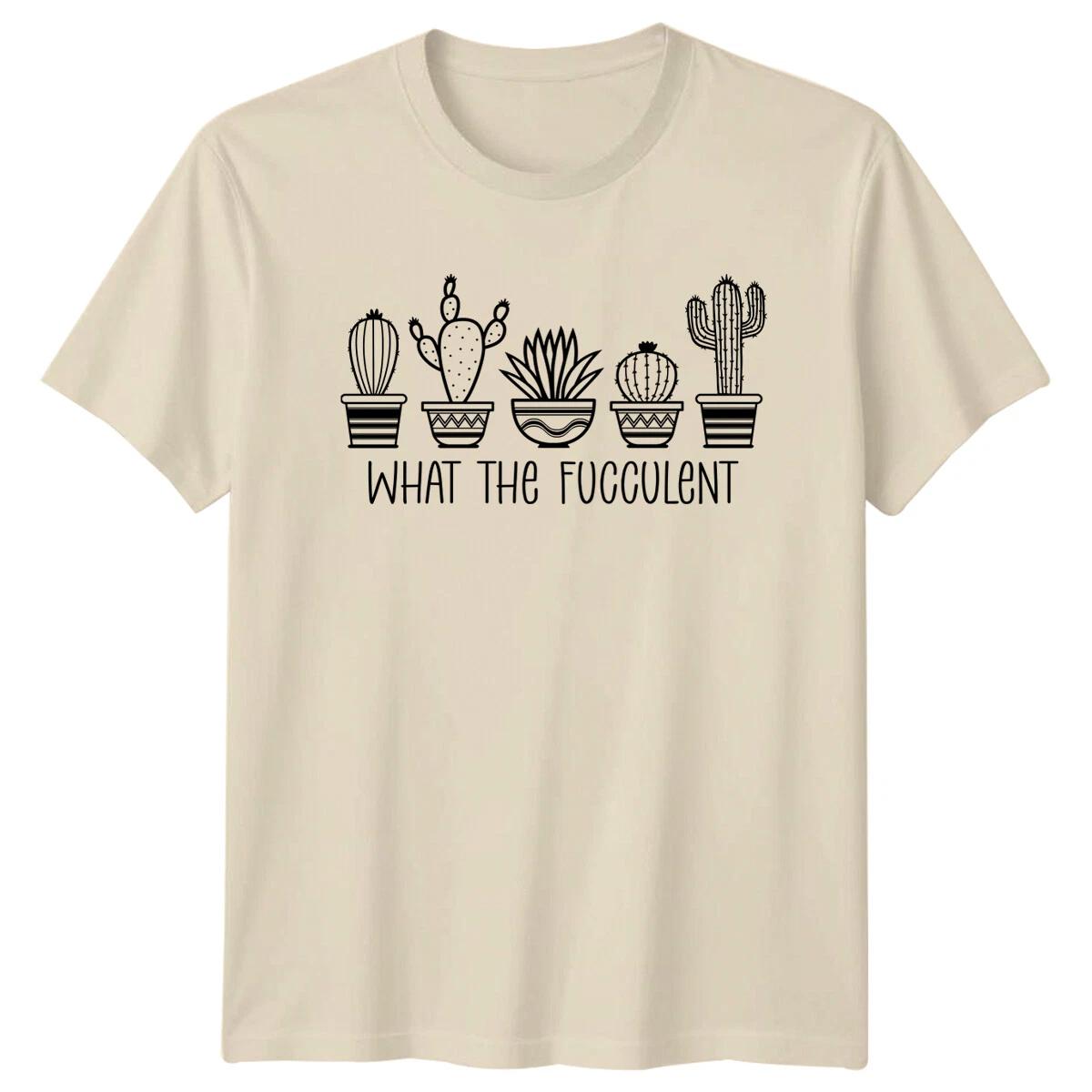 What The Fucculent Gardening Succulent Plant Lover T-Shirt XXL