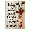 Funny Farmhouse Metal Poster Why Hello Sweet Cheeks for Kitchen Bar