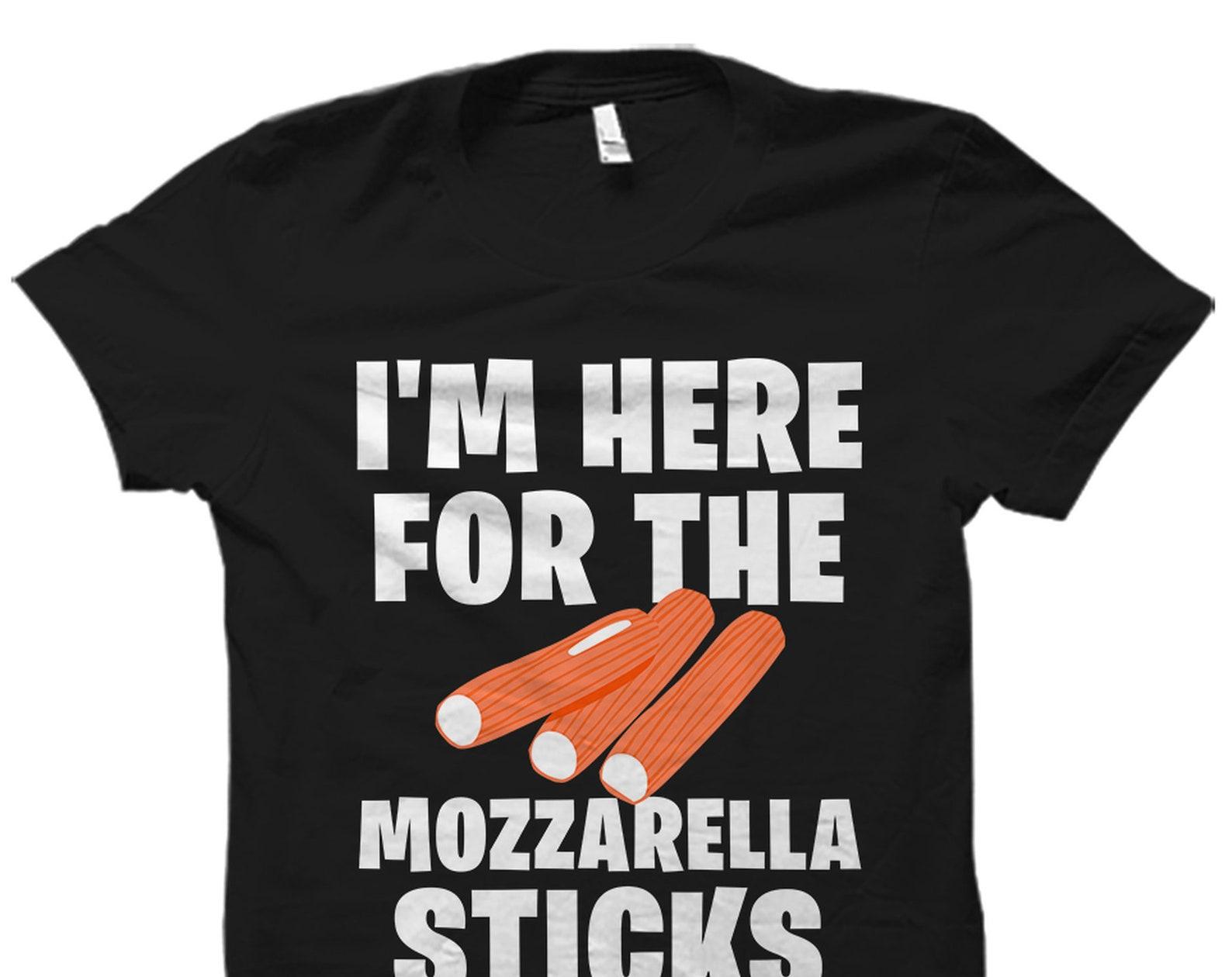 Funny Mozzarella Shirt. Mozzarella Gift. Mozzarella Sticks Shirt. Mozzarella Lover Gift. Mozzarella Sticks Lover Shirt Cheese Addict #OS3815 2XL