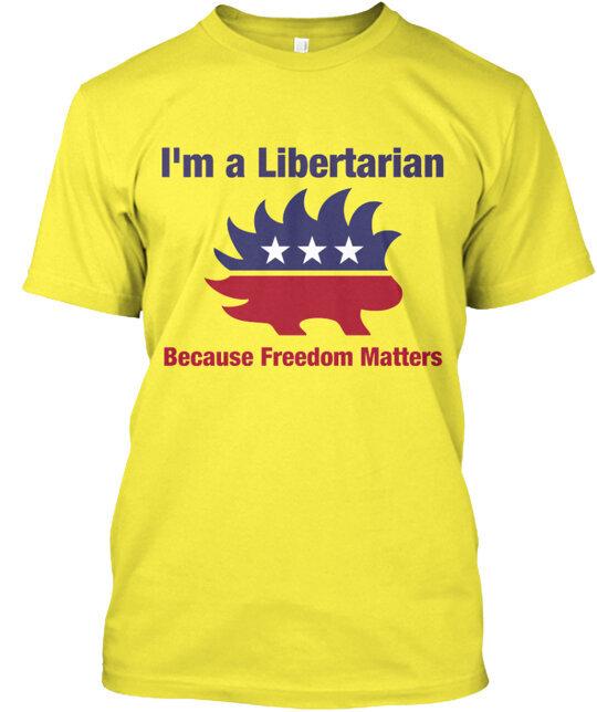 Libertarian freedom matters . T-Shirt Size S-4XL S