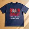 Brain Surgery Survivor Badass Unisex T Shirt Recovery Warrior Graphic Tee Casual Summer Streetwear Top Medical Healing Positive Gif