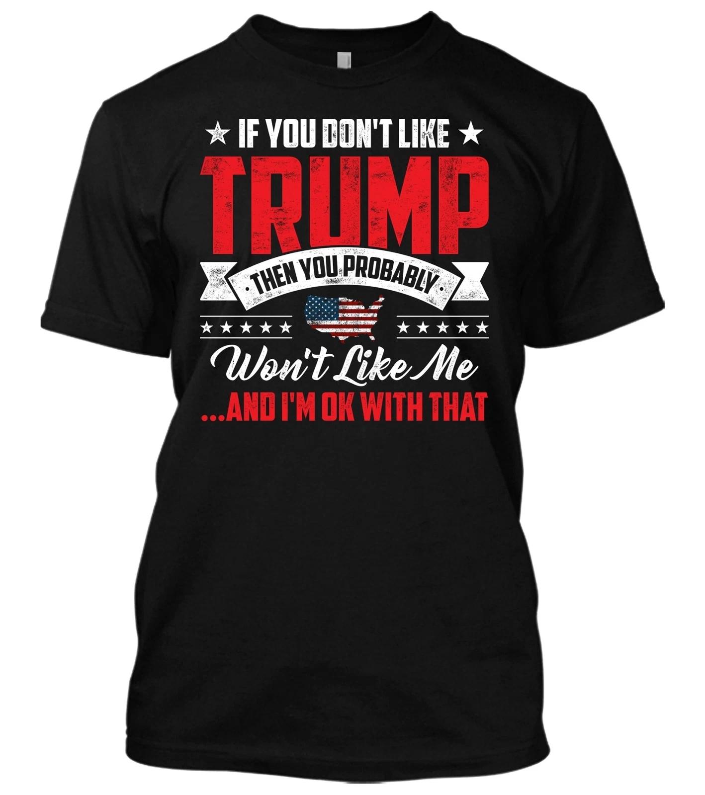 Donald Trump Shirt If You Don t Like Trump 2nd Amendment MAGA 2020 T-shirt S