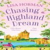 Chasing a Highland Dream by Lisa Hobman Paperback Book 9781804836705