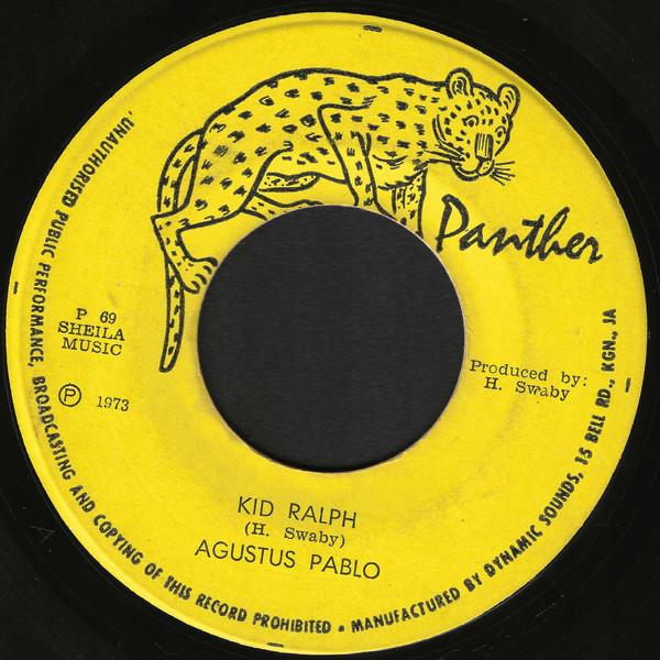 7inch Record AUGUSTUS PABLO  PABLO ALL STARS  Kid Ralph  Kid Ralph Version P69 Panther 1973 Jamaica Reggae Ska  Dub Used