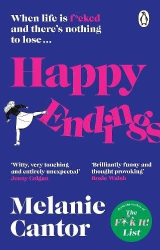 Happy Endings by Melanie Cantor Paperback Book 9781804997871