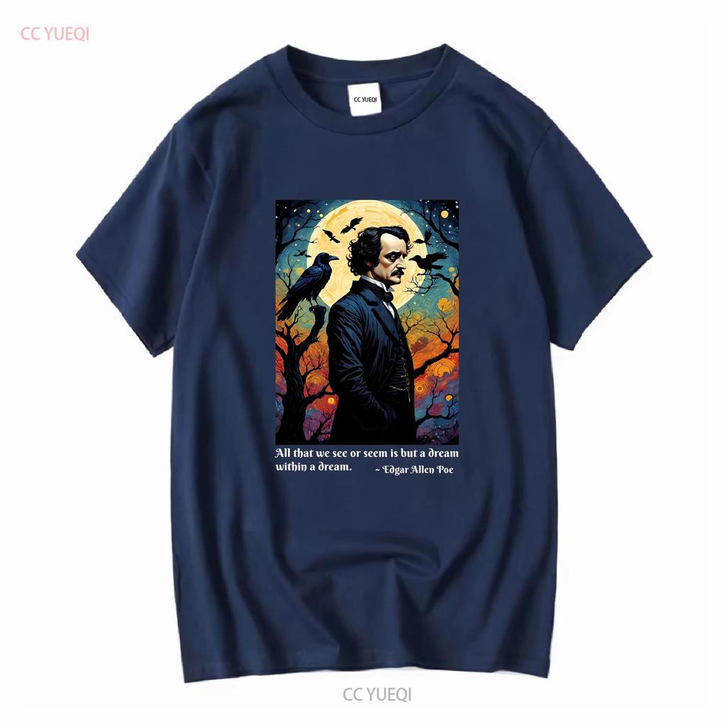 Edgar Allen Poe T shirt famous authors Raven quote cotton long or short sleeves vintage Washed Soft Casual designer clothes