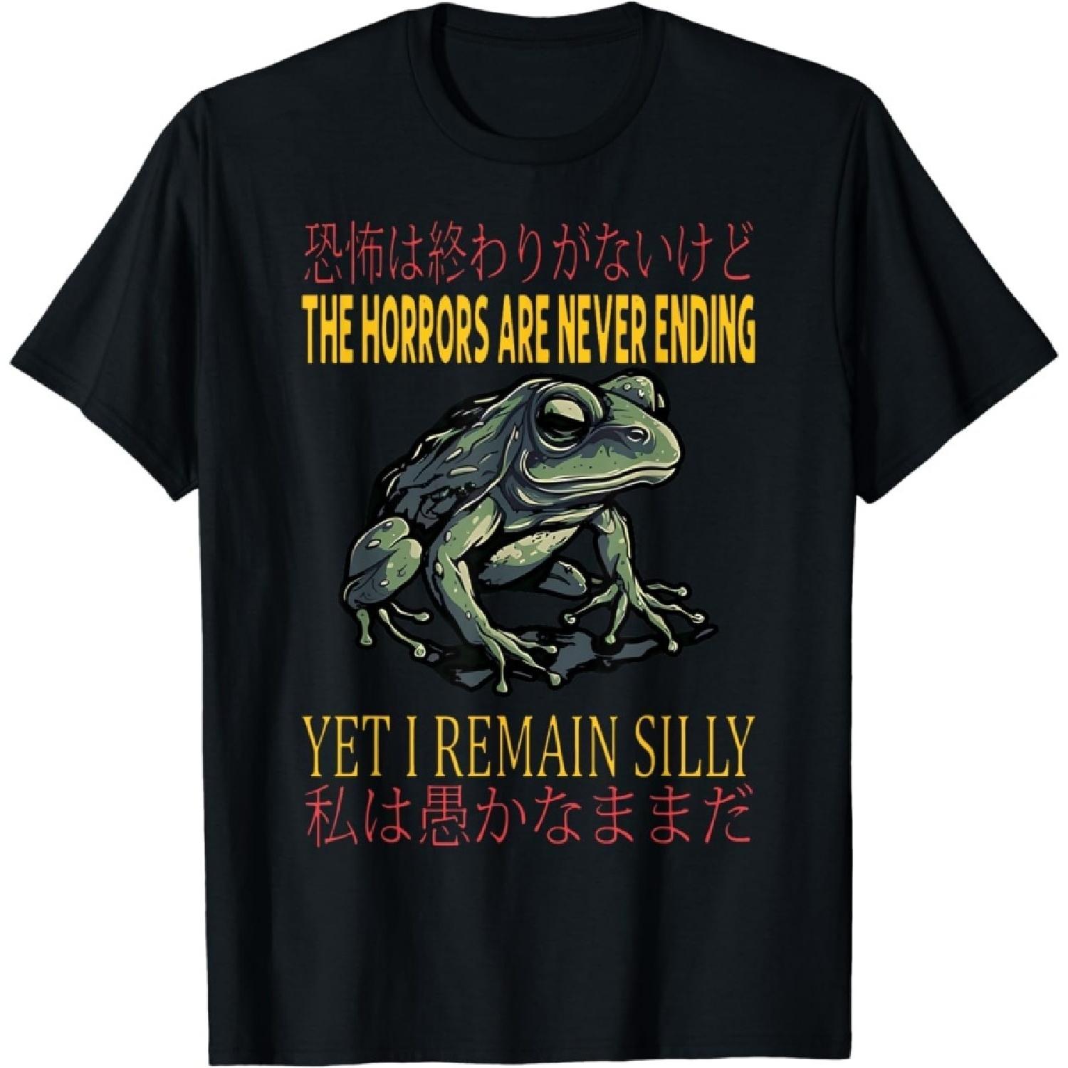

Horrors are Never Ending Yet I Remain Silly Frog T-Shirt XXXXXL чорний