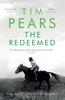 The Redeemed by Tim Pears Paperback Book 9781526604392