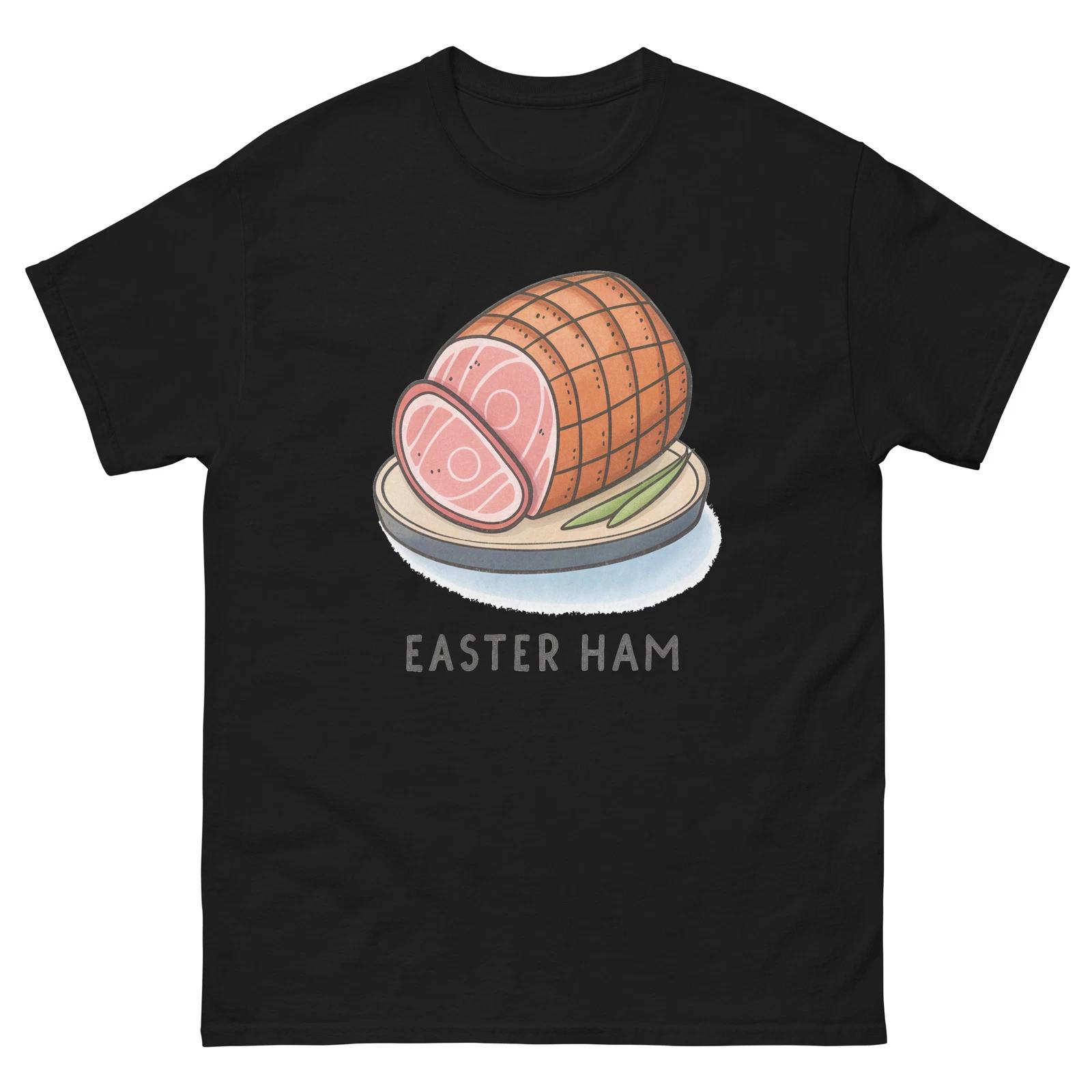 Easter Ham Delicious Food Holiday Eating T-Shirt 3XL