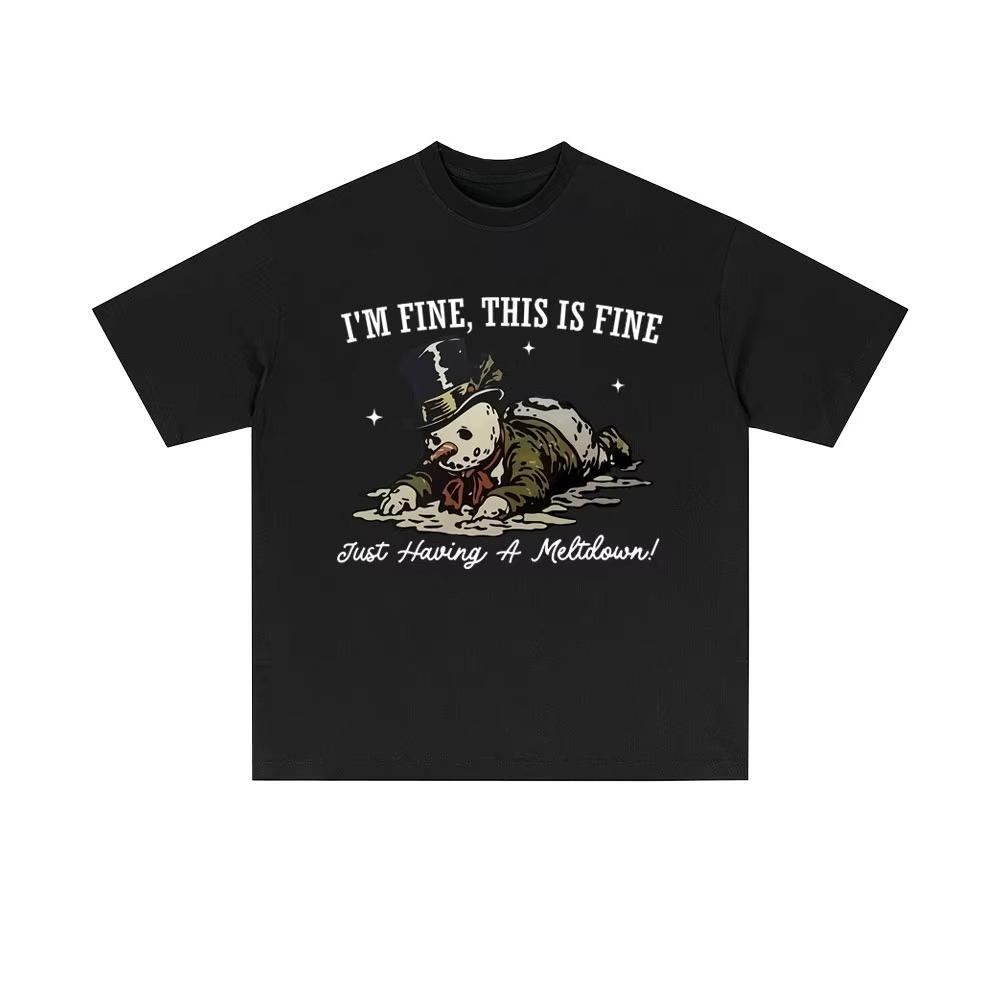 Im Fine This Is Fine Snowman Funny Meme T Shirt Men Women Christmas Short Sleeve T Shirts Mens Pure Cotton Shortsleeved Top
