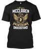 Its An Mcclaren Thing T-Shirt Made In the USA Size S To 5XL