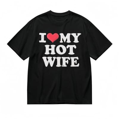 Men's All Season Comfy Breathable Classic T-Shirt I LOVE MY HOT WIFE Graphic Tee