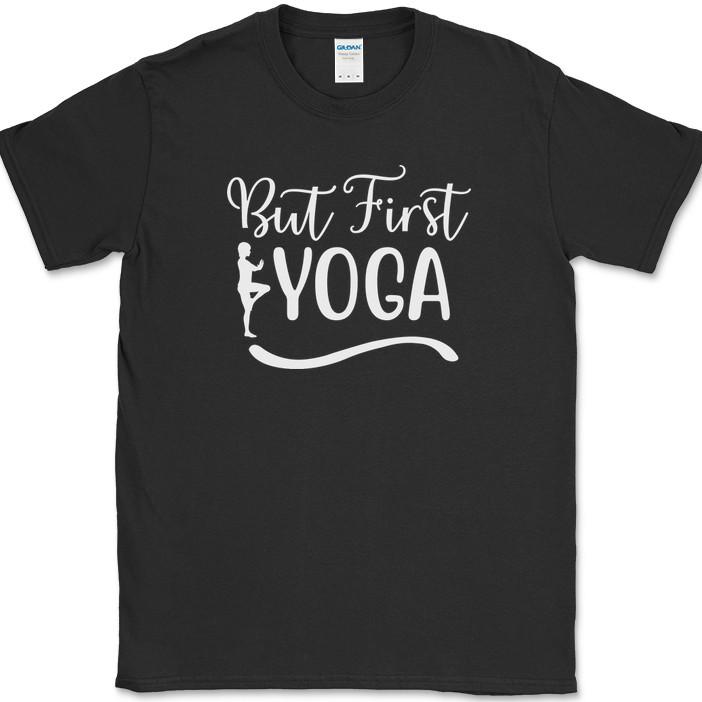 But First Yoga T-Shirt Funny Fitness Workout Gym Zen Tee S
