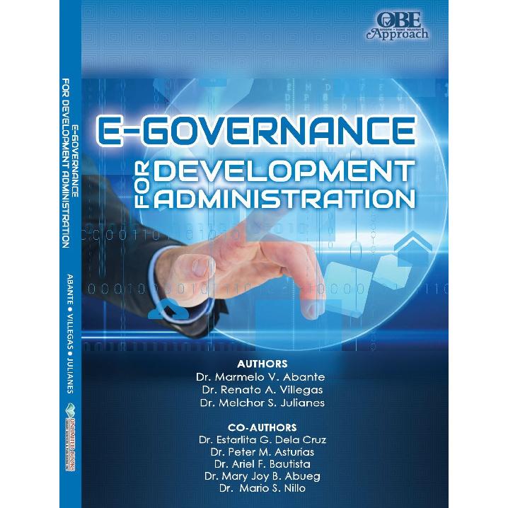 E-Governance for Development Administration by Marmelo V. Abante / 2024
