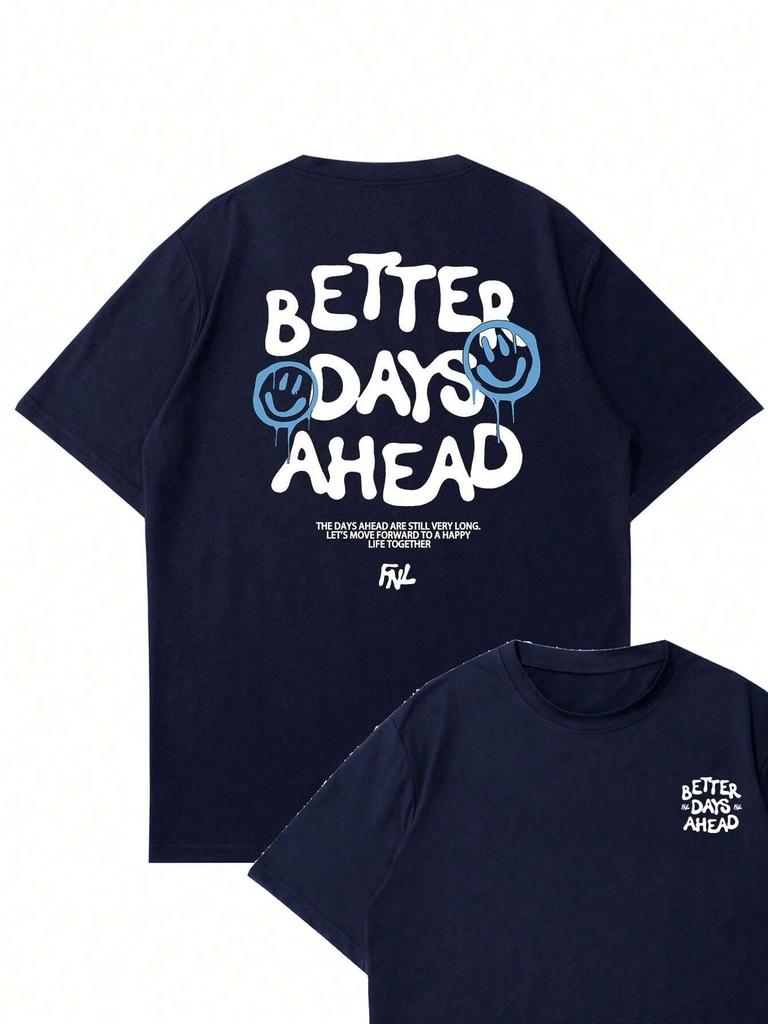 New Tee Better Days Ahead Cotton Crew Neck T-shirt Luxury Brand Fashion Big Size Top Casual Short Sleeve Streetwear Classic