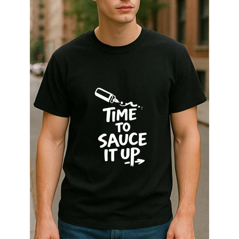 

European sizes Creative Text Print Short-Sleeved T-shirt TIME TO SAUCE IT UP | Versatile for Fitness Training, Casual Weekend Wear, 4XL чорний