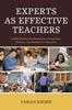 Kniha Experts As Effective Teachers : Understanding the Relevance of Cognition, Emotion, and Relation In Education