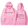 New YOU ARE ENOUGH Print Hoody Autumn Casual Tops Women's Kangaroo Pocket HoodieStreetwear Sweatshirts Winter Clothes Women