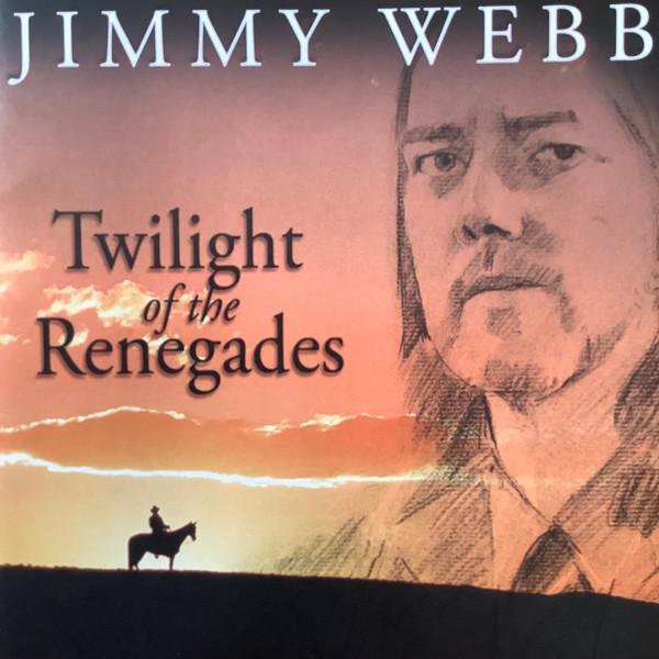 

CD JIMMY WEBB - Twilight Of The Renegades SAN341062 Sanctuary 2005 US Country Used