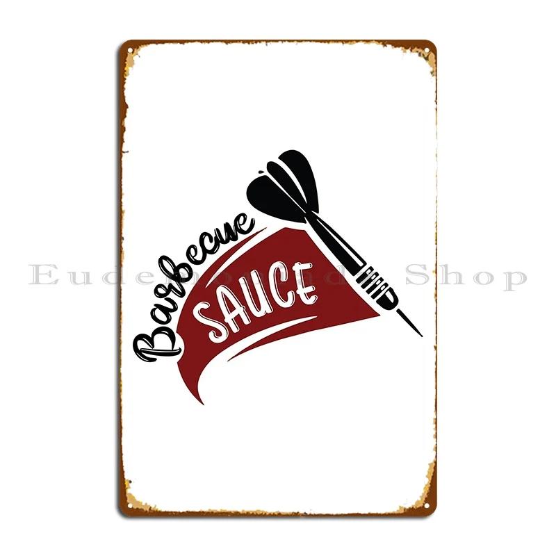 Barbecue Sauce Metal Signs Funny Create Create Designer Garage Tin Sign Poster 20x30cm(7.8x11.8inch)