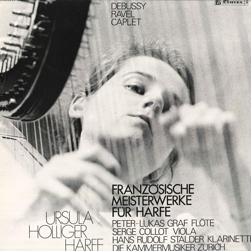 LP Record URSULA HOLLIGER,PETER-LUKAS GRAF,SE - Franzosische Meisterwerke Fur Harfe ML2003 CLAVES Japan Obi Classical Used
