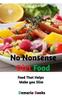 The No Nonsense Diet Food : Food That Helps Make You Slim Book