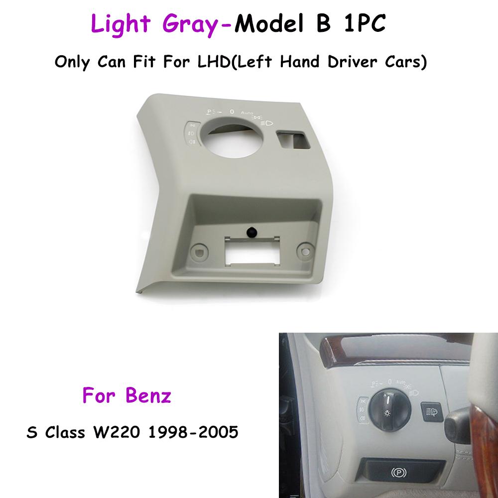 W220 LHD Car Front Dashboard Headlight Switch Control Cover Trim For Mercedes Benz S Class S430 S350 S280 S500 S600 1998-2005