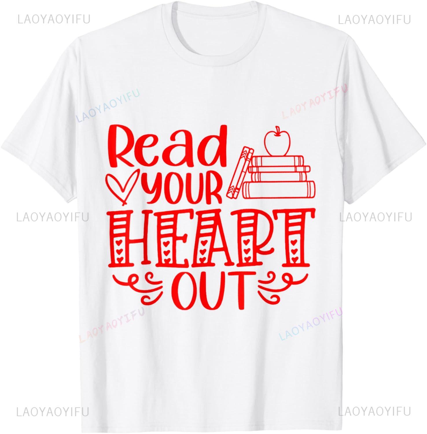 Read Your Heart Out TShirt Print Original Design Gifts T Shirts Graphic T Shirts Mens Clothing Camisas Streetwear S