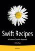 Kniha Swift Recipes : A Problem-Solution Approach