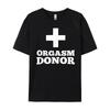Orgasm Donor Mens Clothing Plus Size Couples Cotton Comfort Clothes Funny Shirt Tshirt