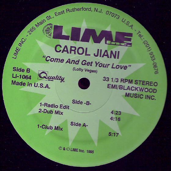 12inch Record CAROL JIANI Come And Get Your Love LI1064 Lime Inc. 1995 US Dance Electronica Used