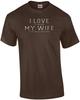 I Love It When My Wife Lets Me Go Hunting - Funny T-Shirt