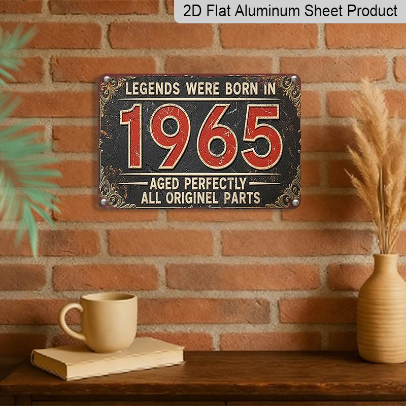 2D Flat Vintage Style Metal Sign, (8x12), "Legends Were Born in 1965" Decorative Plaque, Perfectly Aged with All Original Parts, Floral Design